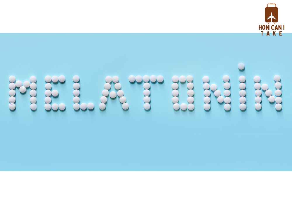 Carrying Melatonin on a Plane:Can You Bring Melatonin On A Plane?