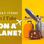 What Items Can I Take on a Plane: Ultimate Travel Checklist