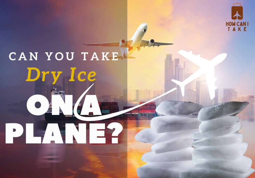 Can You Take Dry Ice on a Plane?: Essential Travel Tips